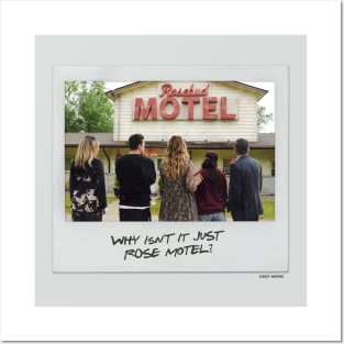Schitt's Creek Instant Photo: Rose Motel - Why Isn't it Rose Motel? Posters and Art